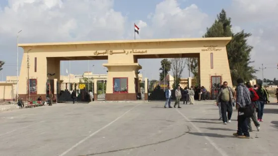 المشهد المعاصر | مصر تصدر بيانا ترد فيه على ادعاءات إغلاق معبر رفح